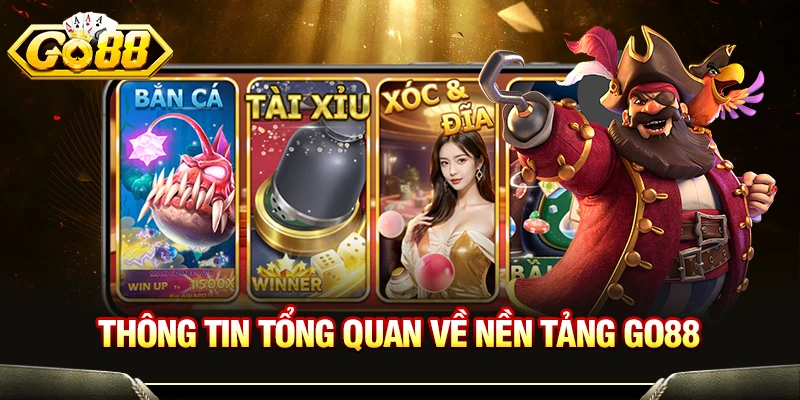 Thông tin tổng quan về nền tảng GO88